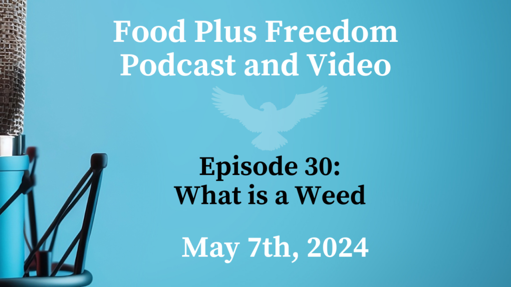 Podcast Episode 30: What is a weed?