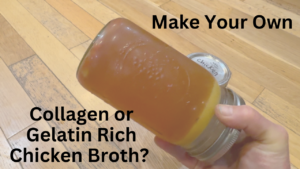 Make Your Own collagen or gelatin