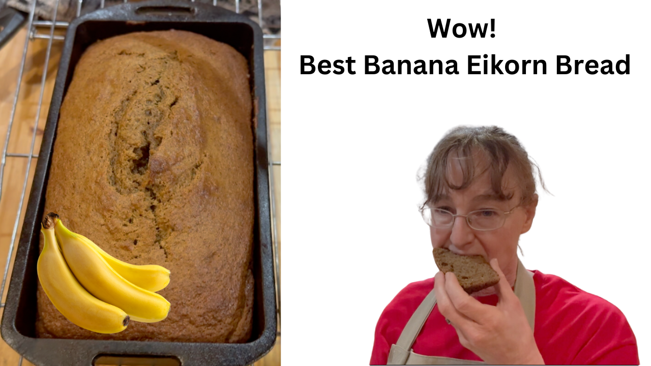 From Scratch Einkorn Banana Bread